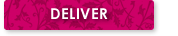 Deliver